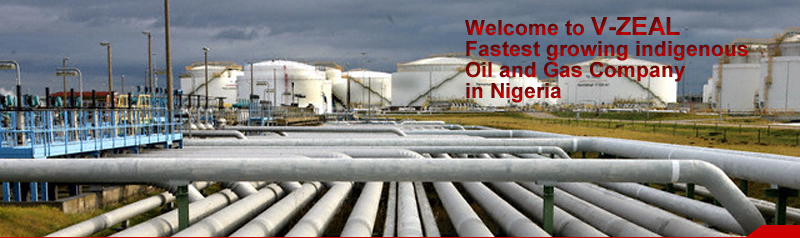 Welcome to V-Zeal, Fastest growing indigenous Oil and Gas Company in Nigeria